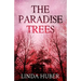 The Paradise Trees