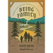 Being Family: Passing Down the Faith Through the Generations