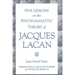 Five Lessons on the Psychoanalytic Theory of Jacques Lacan