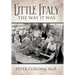 Little Italy: The Way It Was