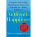 Authentic Happiness: Using the New Positive Psychology to Realize Your Potential for Lasting Fulfillment