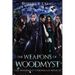 The Weapons of Woodmyst: The Woodmyst Chronicles Book IX