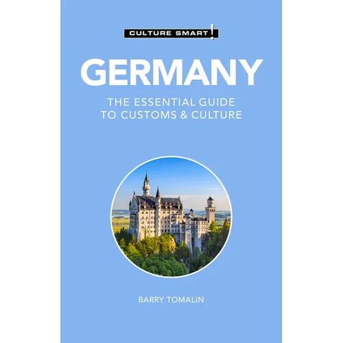 Germany - Culture Smart!: The Essential Guide to Customs & Culture
