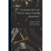 Chemistry of Pulp and Paper Making