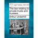 The law relating to private trusts and trustees.