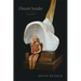 Dream Sender: Poems