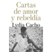 Cartas de Amor Y Rebeldía / Letters of Love and Rebellion