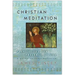 Christian Meditation: Experiencing the Presence of God