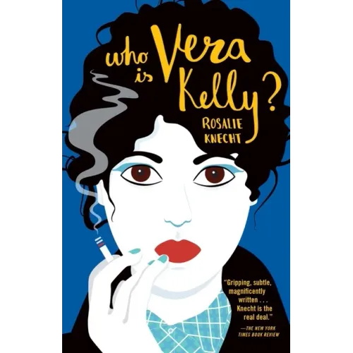 Who Is Vera Kelly?