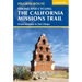 Hiking and Cycling the California Missions Trail: From Sonoma to San Diego