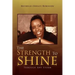 The Strength to Shine