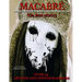 Macabre - An Art Collection to Make Your Hair Stand on End: The Best of 2013