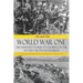 World War One - The Unheard Stories of Soldiers on the Western Front Battlefields: First World War stories as told by those who fought in WW1 battles