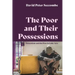 The Poor and Their Possessions: Possessions and the Poor in Luke-Acts