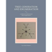 Tree generation and enumeration: A collection of mathematical ideas in graph theory