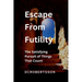 Escape From Futility