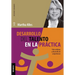 Desarrollo del talento en la práctica: Vida cotidiana y desarrollo de competencias