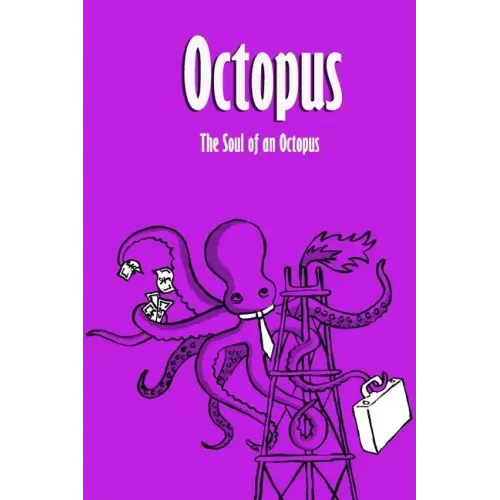 Octopus: The Soul of an Octopus: Scientific Guide to the Oceans