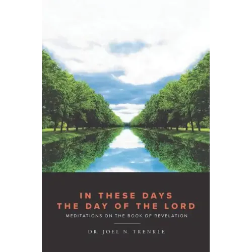 In These Days the Day of the Lord