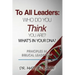 To All Leaders: Who do you think you are? What's in your D.N.A.?