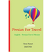 Persian for Travel: English - Persian Travel Phrases: Start Speaking Persian Today!