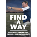 Find A Way: What I Wish I'd Known When I Became A Head Football Coach