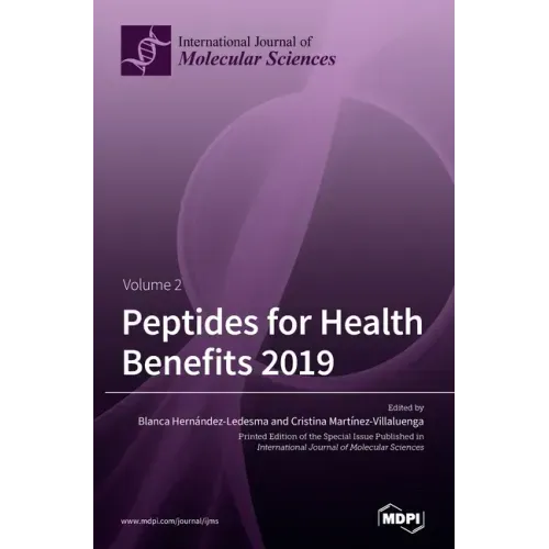 Peptides for Health Benefits 2019 Volume 2