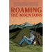 Roaming the Mountains with John Parris