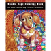 Doodle Dogs Coloring Book: 100 Hand-Painted Dog Pictures for Adults