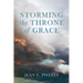 Storming the Throne of Grace