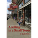 A Killing in a Small Town