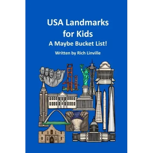 USA Landmarks for Kids A Maybe Bucket List