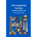 USA Landmarks for Kids A Maybe Bucket List
