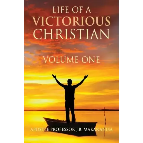 Life Of A Victorious Christian Volume One