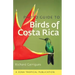 Photo Guide to Birds of Costa Rica