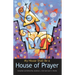 My House Shall Be a House of Prayer
