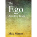 The Ego and His Own