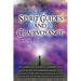 Spirit Guides and Clairvoyance: An Essential Guide to Connecting with Your Guardian Angels, Archangels, Spirit Animals, and More along with Improving