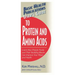 User's Guide to Protein and Amino Acids: Learn How Protein Foods and Their Building Blocks Can Improve Your Mood and Health