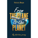 From the Plane to the Planet: My Plant-Base Journey