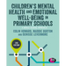 Children's Mental Health and Emotional Well-being in Primary Schools