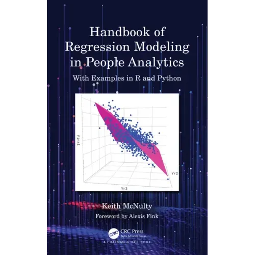 Handbook of Regression Modeling in People Analytics: With Examples in R and Python