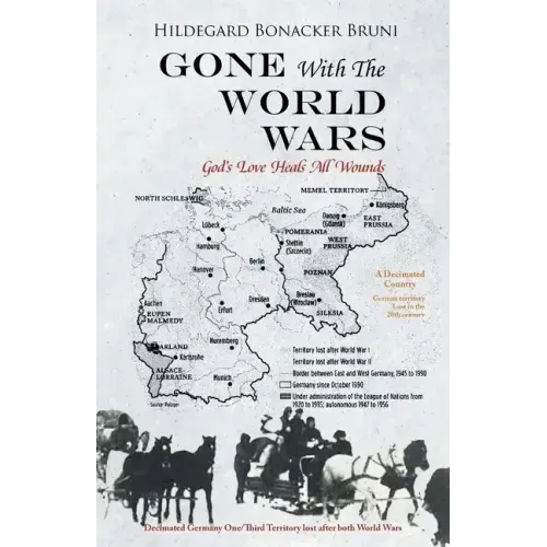 GONE With The WORLD WARS: God's Love Heals All Wounds