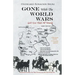 GONE With The WORLD WARS: God's Love Heals All Wounds