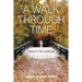 A Walk Through Time: Finality of a Dream