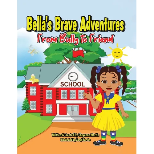 Bella's Brave Adventures