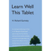 Learn Well This Tablet: A Commentary on the Tablet of Ahmad