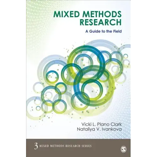 Mixed Methods Research: A Guide to the Field