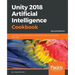 Unity 2018 Artificial Intelligence Cookbook - Second Edition
