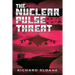 The Nuclear Pulse Threat